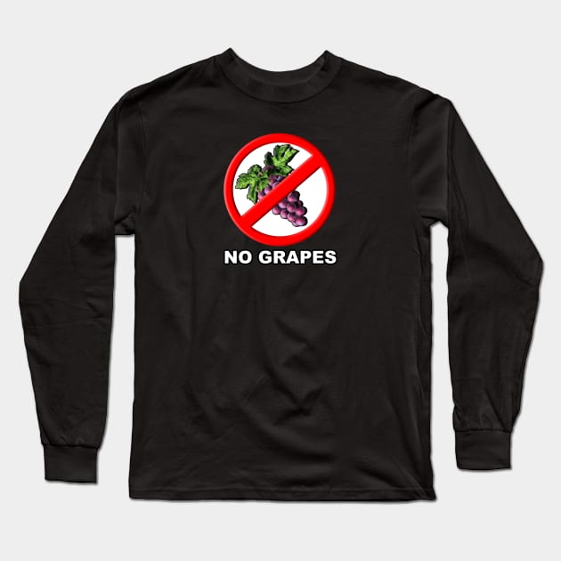 No Grapes. Long Sleeve T-Shirt by OHLColltective